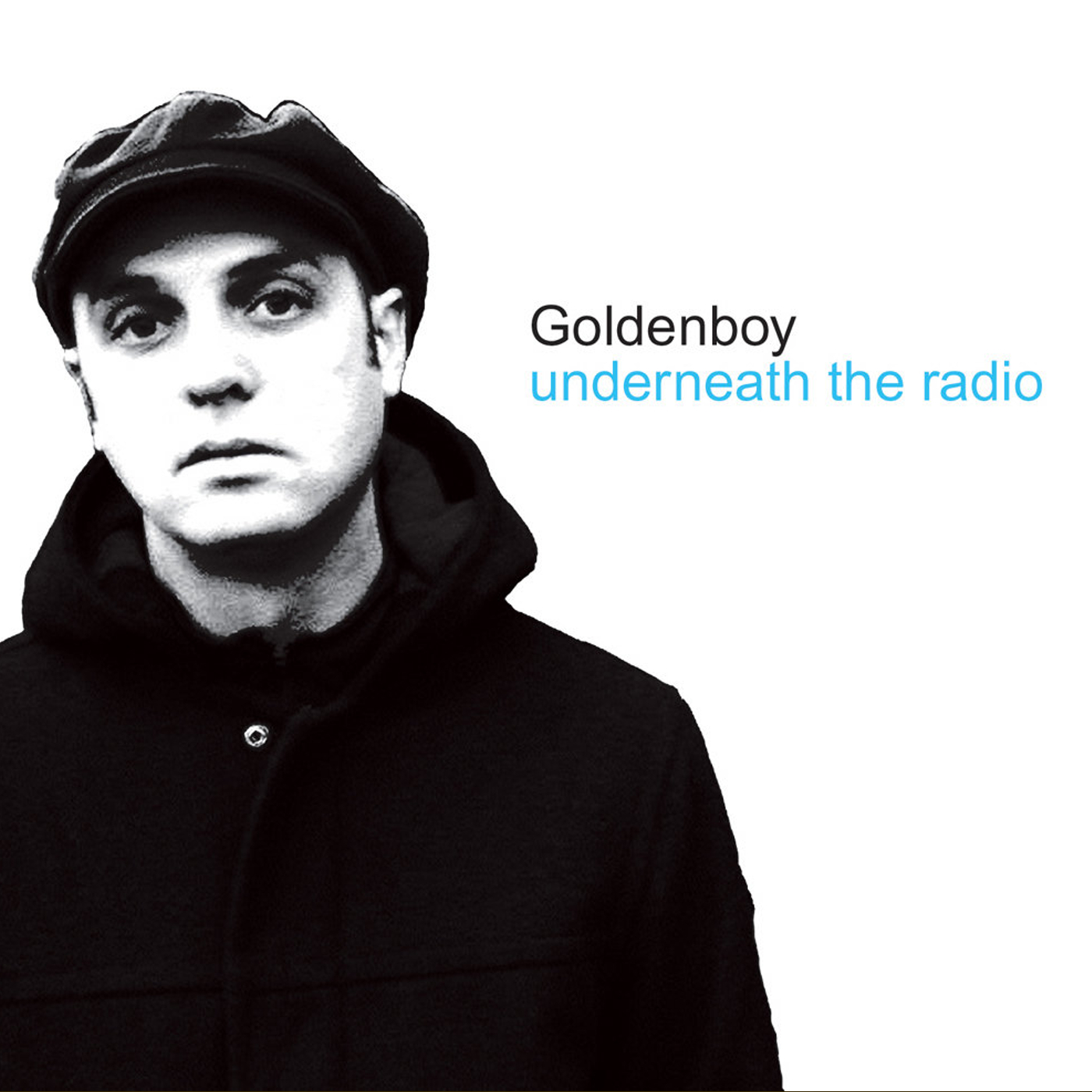 Goldenboy / underneath the radio